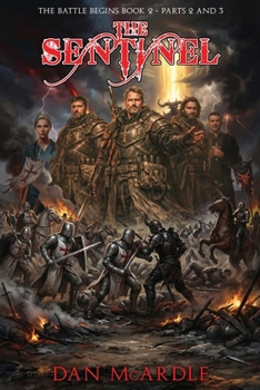Paperback The Sentinel: The Battle Begins Book 2 - Part 2 And 3 Book