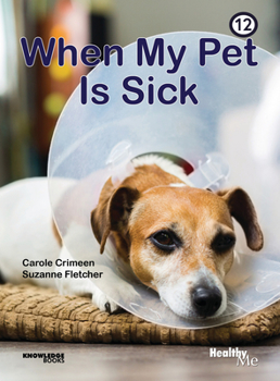 Paperback When My Pet Is Sick: Book 12 Book