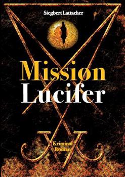 Paperback Mission Lucifer [German] Book