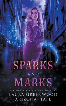 Sparks and Marks - Book #4 of the Amethyst's Wand Shop Mysteries