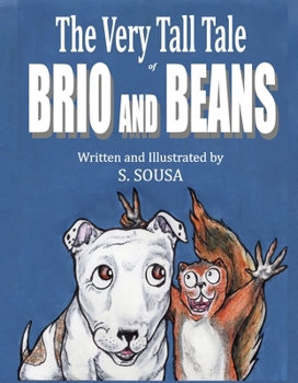 Hardcover The Very Tall Tale of Brio and Beans Book