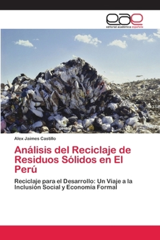Paperback Análisis del Reciclaje de Residuos Sólidos en El Perú [Spanish] Book
