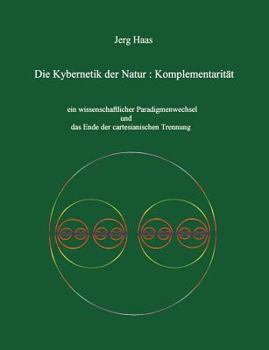 Paperback Kybernetik der Natur: Komplementarität [German] Book