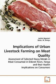 Paperback Implications of Urban Livestock Farming on Meat Quality Book