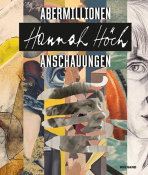 Hardcover Hannah Höch. Millions of Views [German] Book