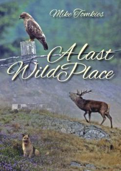 Paperback A Last Wild Place Book