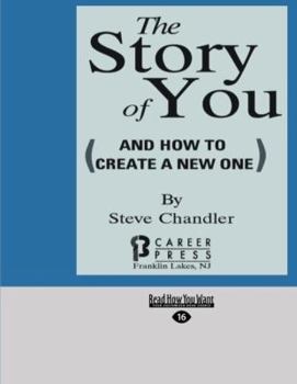 Paperback The Story of You: (And How to Create a New One) (Easyread Large Edition) [Large Print] Book