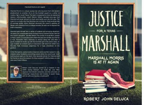 Paperback Justice for a Texas Marshall: Marshall Morris Is at It Again! Book