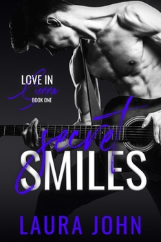 Secret Smiles - Book #1 of the Love in Sienna