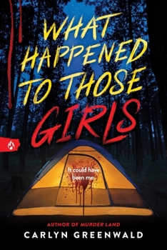 Paperback What Happened to Those Girls Book