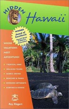 Paperback Hidden Hawaii : Including Oahu, Maui, Kauai, Lanai, Molokai, and the Big Island (Hidden Hawaii) Book