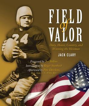 Paperback Field of Valor: Duty, Honor, Country, and Winning the Heisman Book