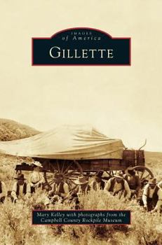 Gillette - Book  of the Images of America: Wyoming