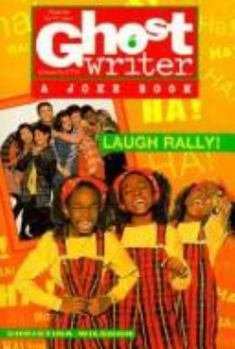 LAUGH RALLY, THE (Ghostwriter) - Book  of the Ghostwriter