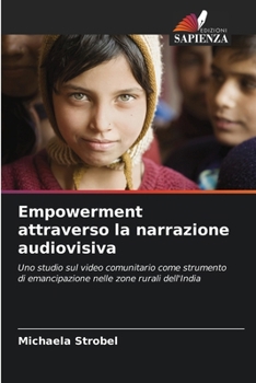 Paperback Empowerment attraverso la narrazione audiovisiva [Italian] Book