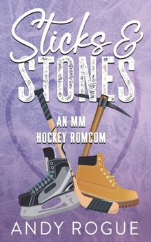 Paperback Sticks and Stones (Clover Ridge Hockey) Book