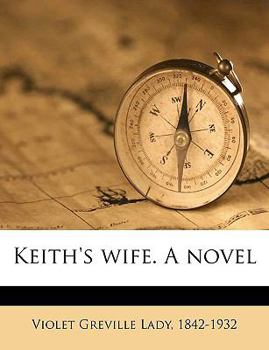 Paperback Keith's Wife. a Novel Volume 2 Book