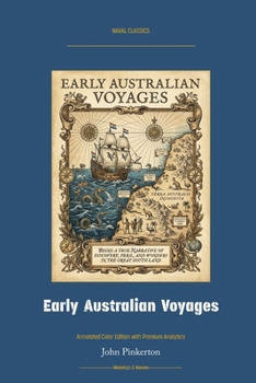 Paperback Early Australian Voyages: Annotated Color Edition with Premium Analytics Book