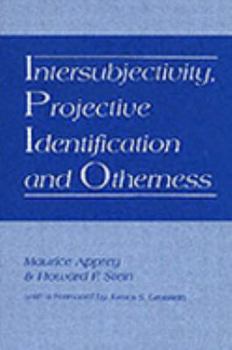 Hardcover Intersubjectivity, Projective Identification and Otherness Book