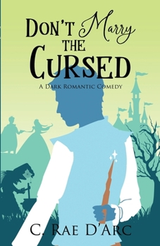 Paperback Don't Marry the Cursed: A Dark Romantic Comedy Book