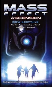 Mass Effect: Ascension - Book #2 of the Mass Effect Novels