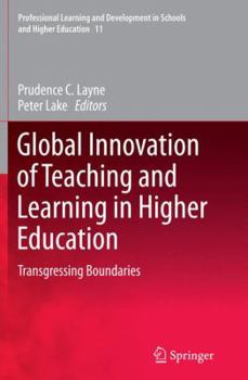 Paperback Global Innovation of Teaching and Learning in Higher Education: Transgressing Boundaries Book