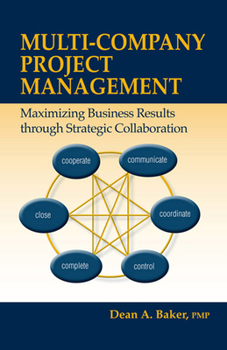 Hardcover Multi-Company Project Management: Maximizing Business Results Through Strategic Collaboration Book