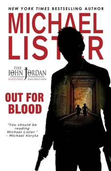 Out for Blood - Book #26 of the John Jordan Mystery