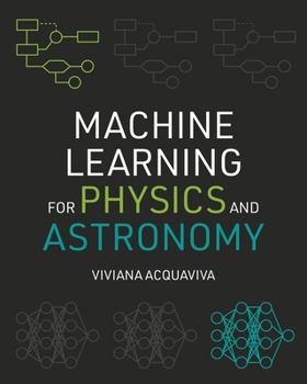 Digital Download Machine Learning for Physics and Astronomy Book