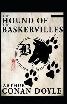 Paperback The Hound of the Baskervilles(Sherlock Holmes #3) illustrated Book