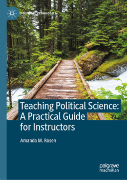 Hardcover Teaching Political Science: A Practical Guide for Instructors Book