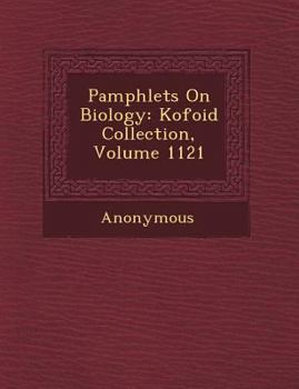Paperback Pamphlets on Biology: Kofoid Collection, Volume 1121 [German] Book