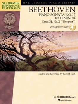 Beethoven Sonata No. 17 In D Minor Opus 31, No. 2 For The Piano (Tempest)