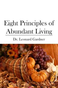 Paperback Eight Principles of Abundant Living Book