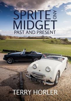 Paperback Sprite and Midget: Past and Present Book