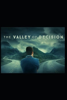 Paperback The Valley of Decision-Classic Edition(Annotated) Book