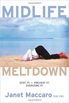 Paperback Midlife Meltdown: Spot It! Prevent It! Overcome It! Book