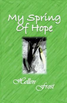 Paperback My Spring of Hope Book