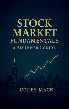 Hardcover Stock Market Fundamentals, A Beginner's Guide Book