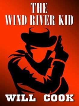 Hardcover The Wind River Kid [Large Print] Book