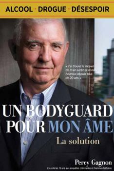 Paperback Un Bodyguard Pour Mon Me: La Solution [French] Book