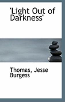 Paperback 'Light Out of Darkness' Book