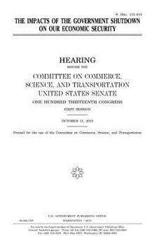 Paperback The impacts of the government shutdown on our economic security Book