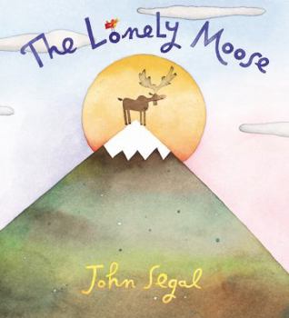 Hardcover The Lonely Moose Book