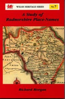 Paperback A Study of Radnorshire Place-names (Welsh Heritage Series) Book