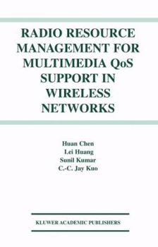 Paperback Radio Resource Management for Multimedia Qos Support in Wireless Networks Book