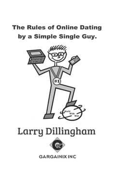 Paperback The Rules of Online Dating by a Simple Single Guy Book