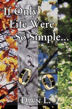 Paperback If Only Life Were So Simple... Book