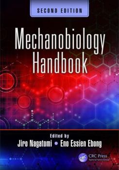 Hardcover Mechanobiology Handbook, Second Edition Book