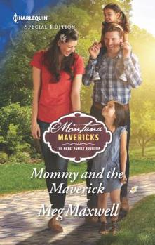 Mummy and the Maverick - Book #2 of the Montana Mavericks: The Great Family Roundup